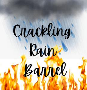 Crackling Rain Barrel